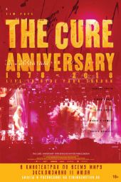 The Cure: Anniversary 1978-2018 Live in Hyde Park London смотреть онлайн